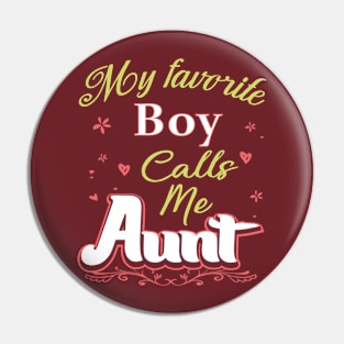 My Favorite Boy Calls Me Aunt Pin