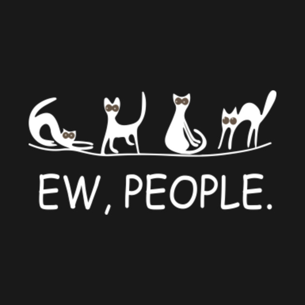 Ew People Meowy Cat Lovers T Shirt Funny Christmas Shirt Funny