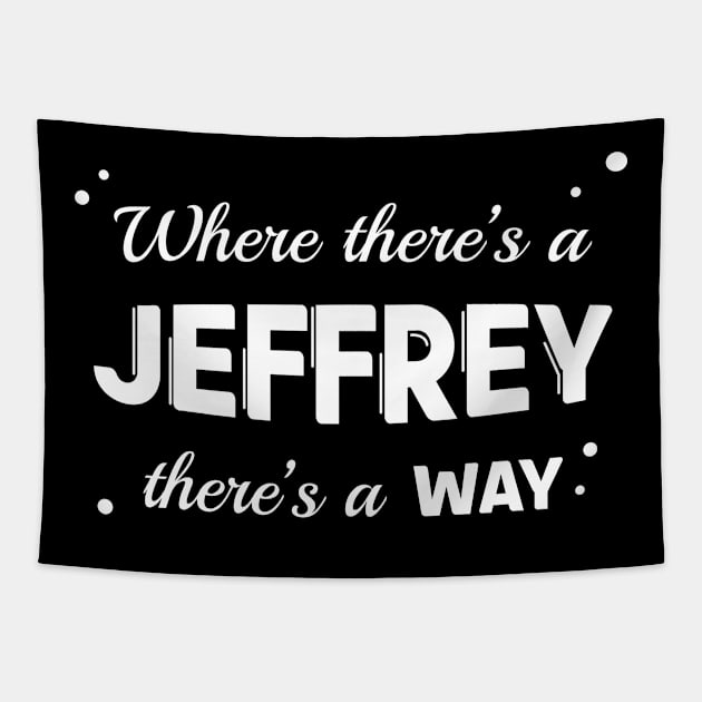 Jeffrey Name Saying Design For Proud Jeffreys Tapestry by c1337s