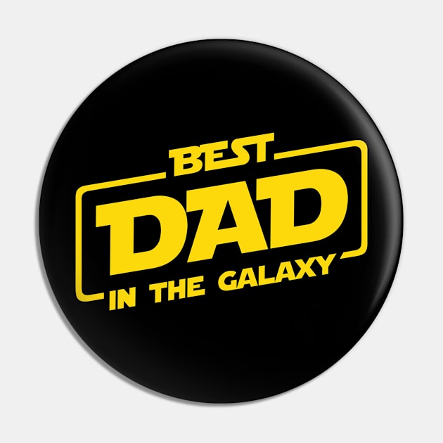 Best Dad In The Galaxy Pin by Scud"