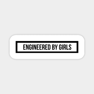 Engineered by girls Magnet