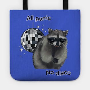 All Panic No Disco Raccoon Tote