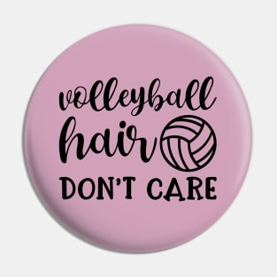 Volleyball Hair Don't Care Funny Pin