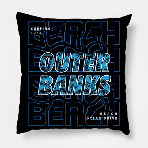 Outer Banks beach party Pillow by NeedsFulfilled