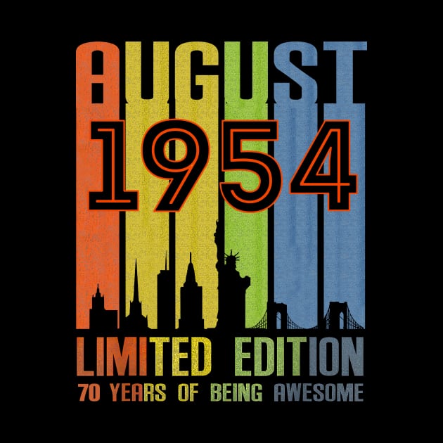 August 1954 70 Years Of Being Awesome Limited Edition by Brodrick Arlette Store