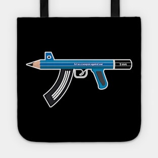 Art as a Weapon Against War - Pencil Machine Gun Design Tote