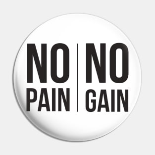 no pain no gain Pin