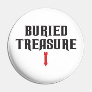 Buried Treasure Pin