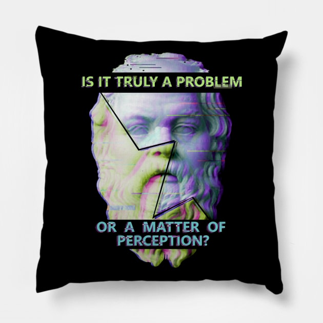 a matter of perception? - Socrates aesthetic Pillow by FandomizedRose