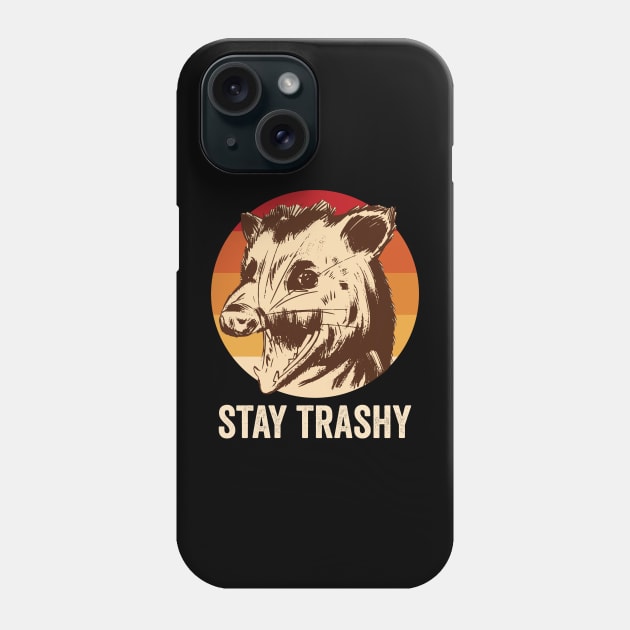 Stay Trashy Opossum Phone Case by Visual Vibes