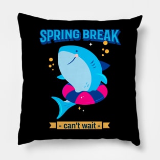 Spring Break, can't wait Pillow