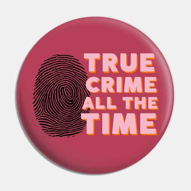 True crime all the time Pin by Dr.Bear