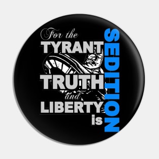 TRUTH and LIBERTY Pin