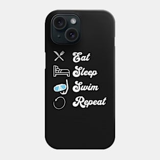 Eat, Sleep, Swim, Repeat Phone Case