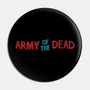 Army of the Dead Pin