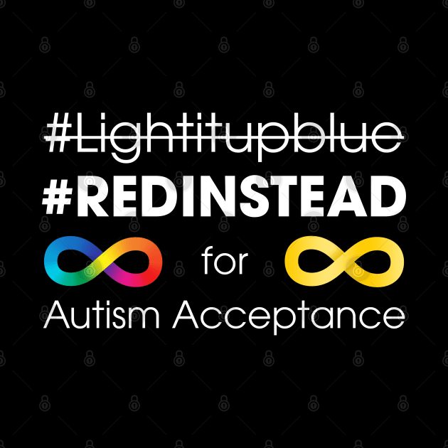 Red Instead For Autism Acceptance by mia_me