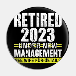 Retired 2023 Under New Management See Wife For Details Pin