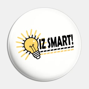 Iz Smart! Pin