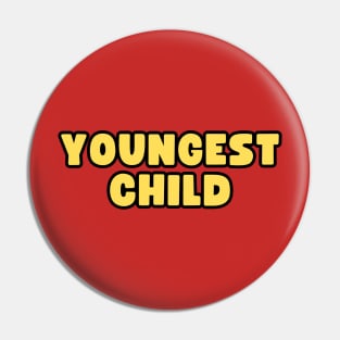 Youngest Child Pin