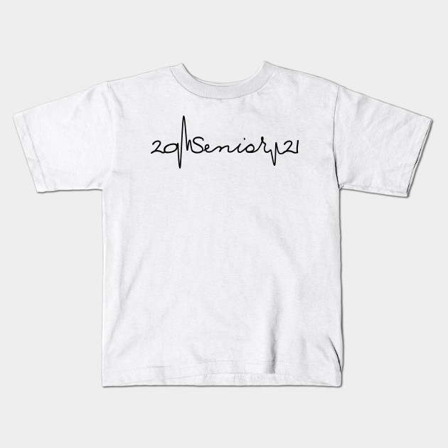 Class Of 2021 Senior Class Of 2021 Gift Idea Kids T Shirt Teepublic
