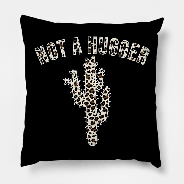 Not A Hugger Funny Sarcastic cactus Pillow by EnarosaLinda XY