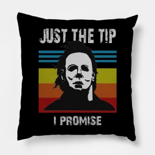 just the tip Pillow