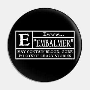 Funny Embalmer Mortician Movie Rating Pin