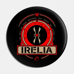 IRELIA - LIMITED EDITION Pin