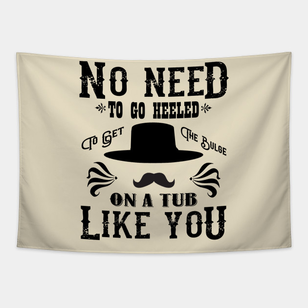 Wyatt Earp Quote Version 2 Tombstone Tapestry Teepublic