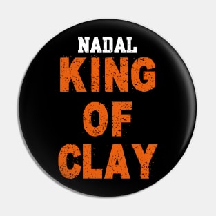 NADAL: KING OF CLAY Pin