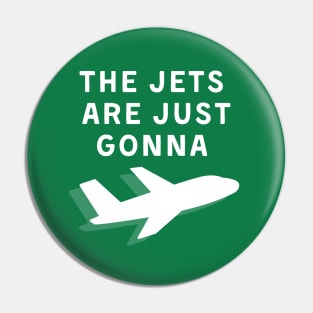 NY Jets are just gonna jet. Pin