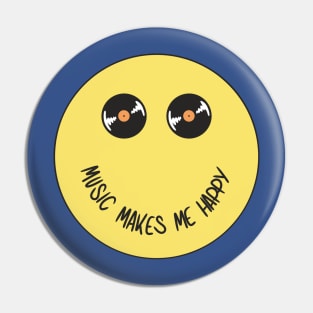 Music makes me happy Pin