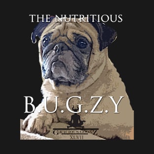 The Nutritious Bugzy T-Shirt