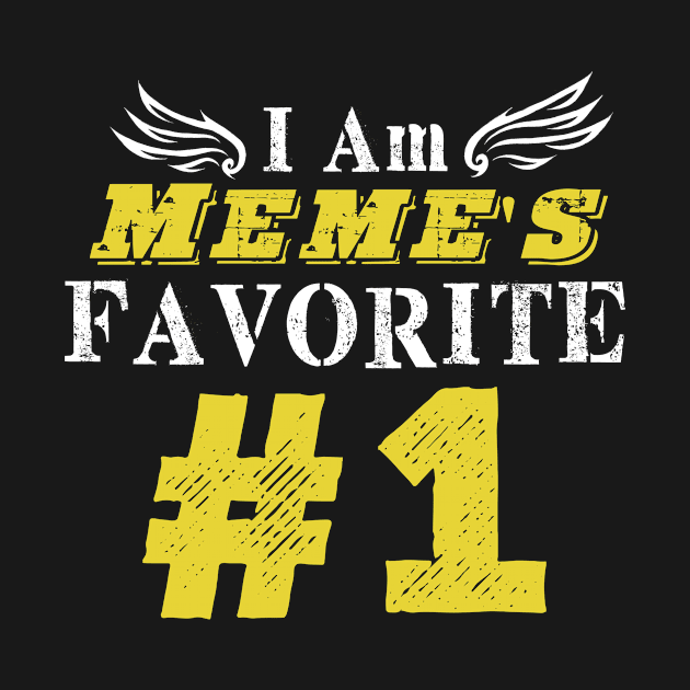 I Am Grandma's Favorite #1 T-Shirt in All Sizes Meme's by SkivingtonAllanss