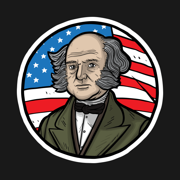 Martin Van Buren by Baddest Shirt Co.