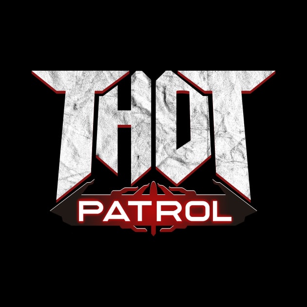 Thot Patrol Doom logo parody by Scrapyardigan