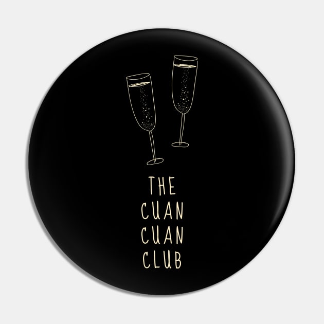 The Cuan Cuan Club Pin by Trader Shirts