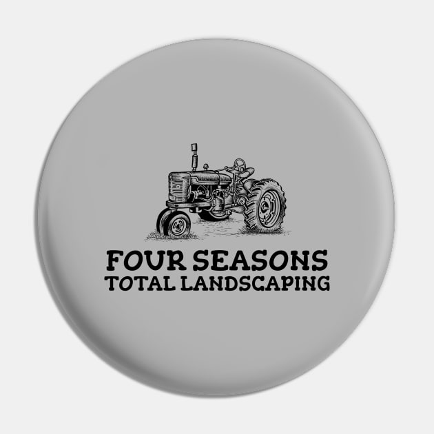 Four Seasons Total Landscaping Pin by irvanelist