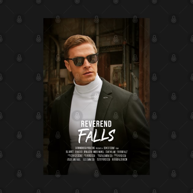 Reverend Falls Poster by SaturnMoonBeach