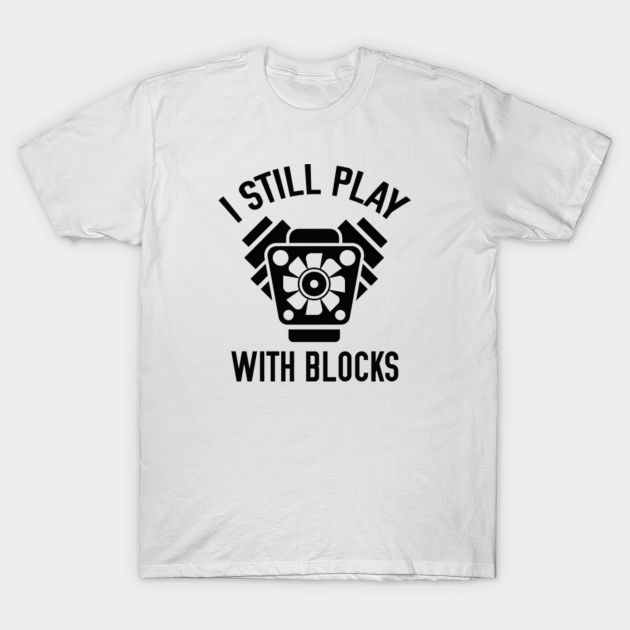 Play With Blocks - T-Shirt | TeePublic AU