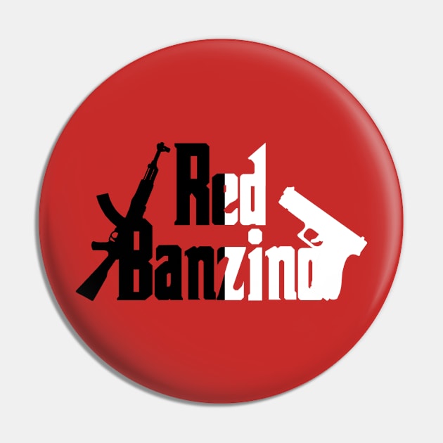 Red Banzino - Strictly Red Pin by RedBanzino