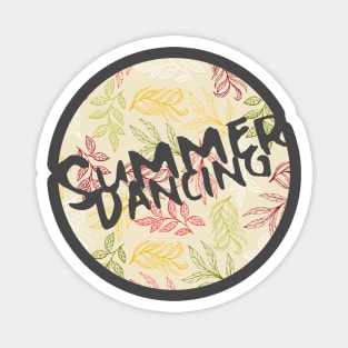 Summer Dancing Magnet