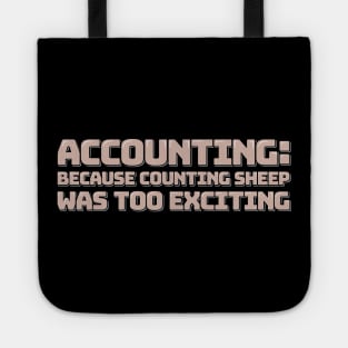 Accounting: Because Counting Sheep Was Too Exciting Tote