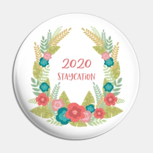 2020 Staycation Pin