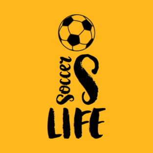 Soccer is life T-Shirt