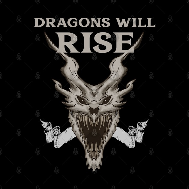 Dragons Will Rise - Black Dragon by PizzaZombieApparel