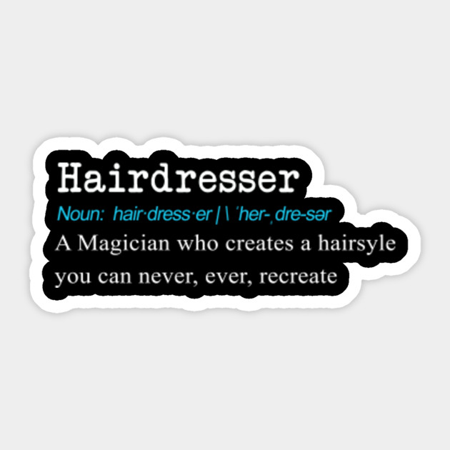 Funny Hairdresser Definition Gift Design Hairdresser Sticker