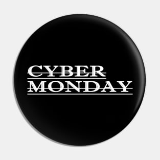 CYBER MONDAY Pin