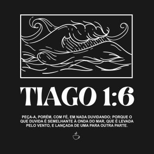 Tiago 1:6 T-Shirt