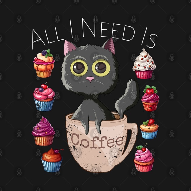 All I Need Is Coffee Funny Retro Black Cat & Cupcakes Lovers by Ai Wanderer